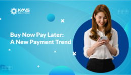 Buy Now Pay Later - A New Payment Trend in Digital Banking