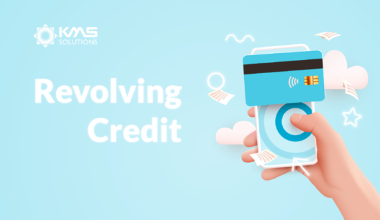 Revolving Credit Explained